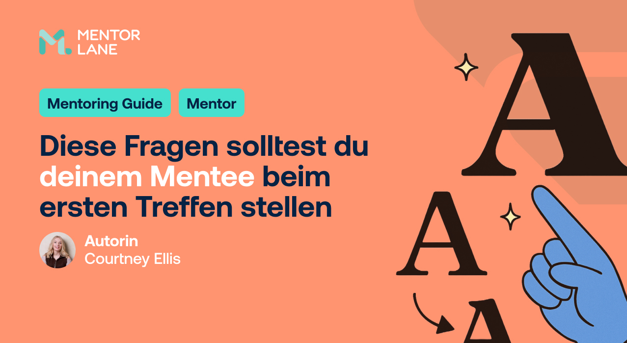 Diese Fragen solltest du deinem Mentee beim ersten Treffen stellen