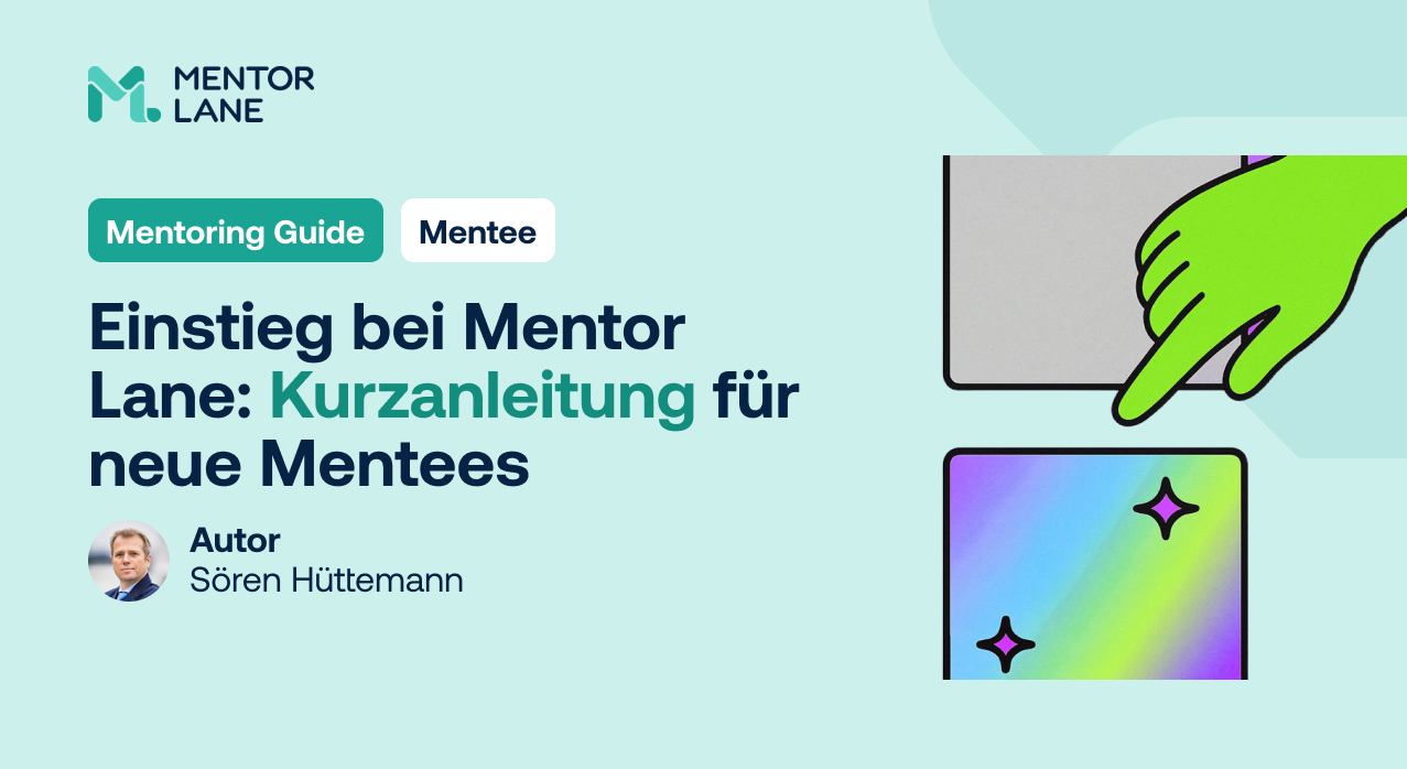 Schnellstart bei Mentor Lane: Finde deinen perfekten Mentor
