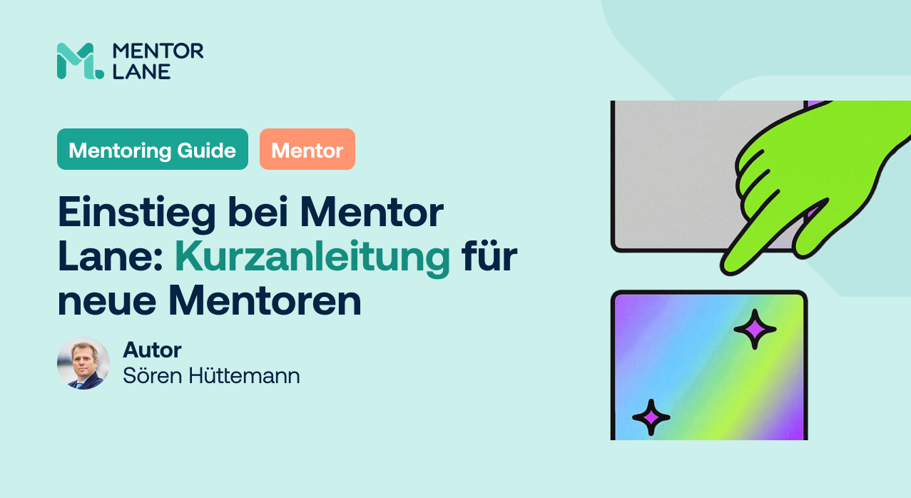 Einstieg bei Mentor Lane: Kurzanleitung für neue Mentoren