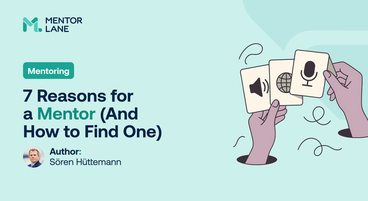 7 Reasons for a Mentor (And How to Find One)