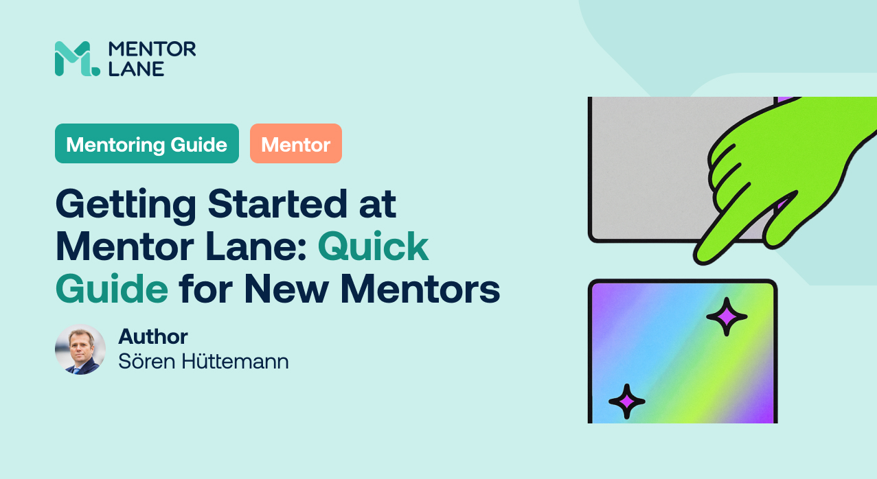 Einstieg bei Mentor Lane: Kurzanleitung für neue Mentoren