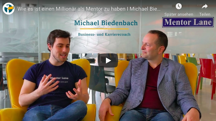 Wie es ist, einen Millionär als Mentor zu haben I Michael Biedenbach I Business-und Karrierecoach