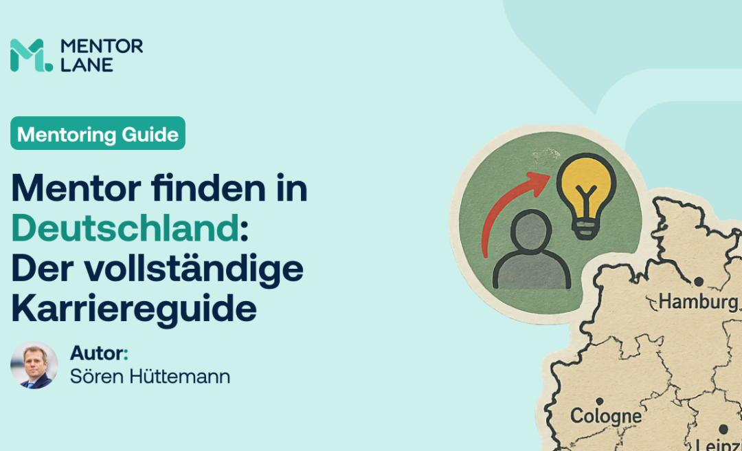 Mentor finden in Deutschland: Der vollständige Karriereguide